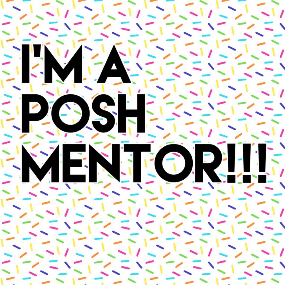 I’m a Posh Mentor!!!!!